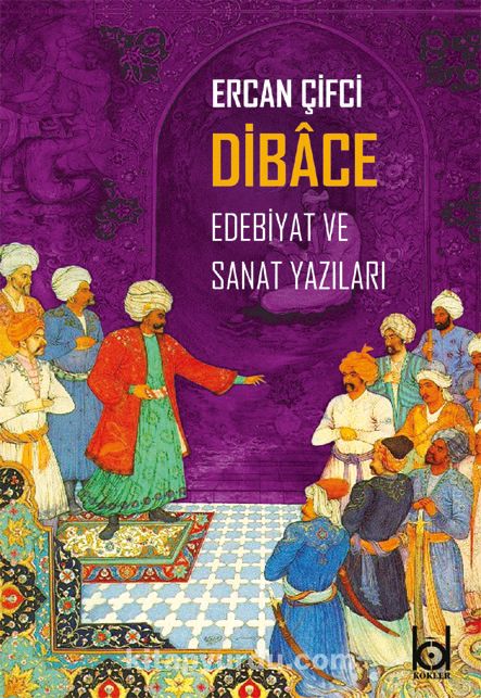 Dibace Edebiyat ve Sanat Yazıları