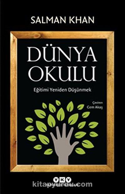 Dünya Okulu & Eğitimi Yeniden Düşünmek