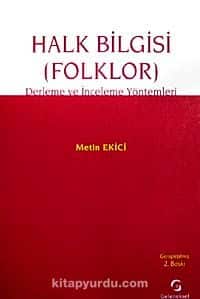 Halk Bilgisi (Folklor) & Derleme ve İnceleme Yöntemleri