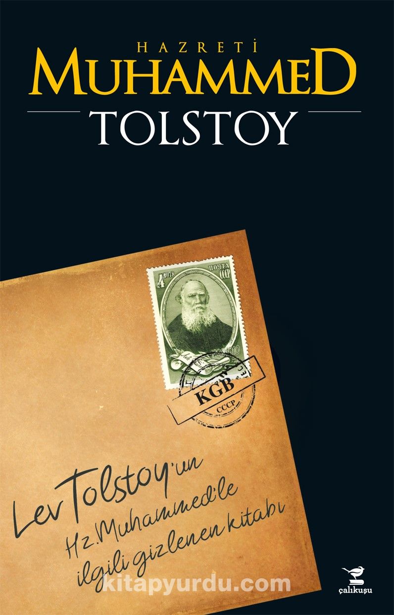 Hz. Muhammed  Tolstoy’un İslam Peygamberi İle İlgili Kayıp Risalesi