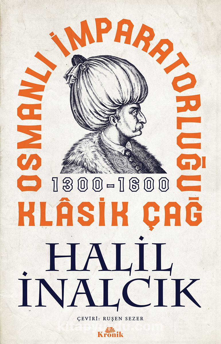 Osmanlı İmparatorluğu Klasik Çağ (1300-1600)