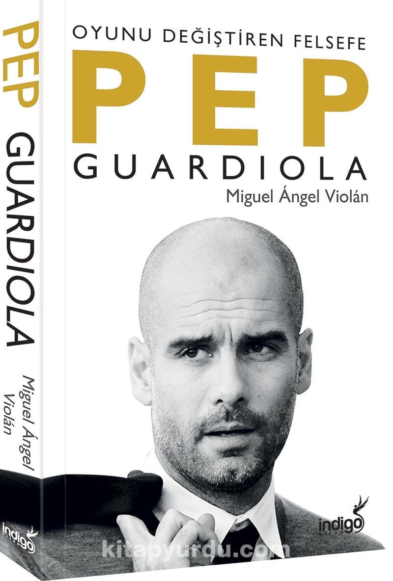 Pep Guardiola & Oyunu Değiştiren Felsefe