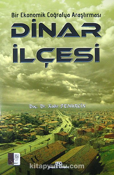 Bir Ekonomik Coğrafya Araştırması - Dinar İlçesi