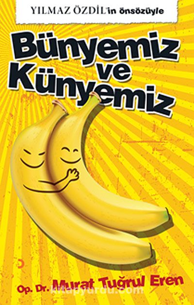 Bünyemiz ve Künyemiz & Yılmaz Özdil'in Önsözüyle