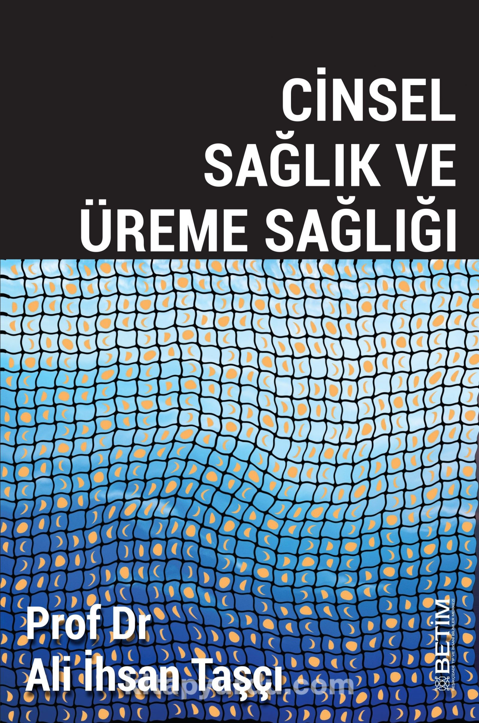 Cinsel Sağlık ve Üreme Sağlığı