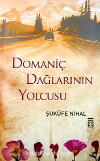 Domaniç Dağlarının Yolcusu