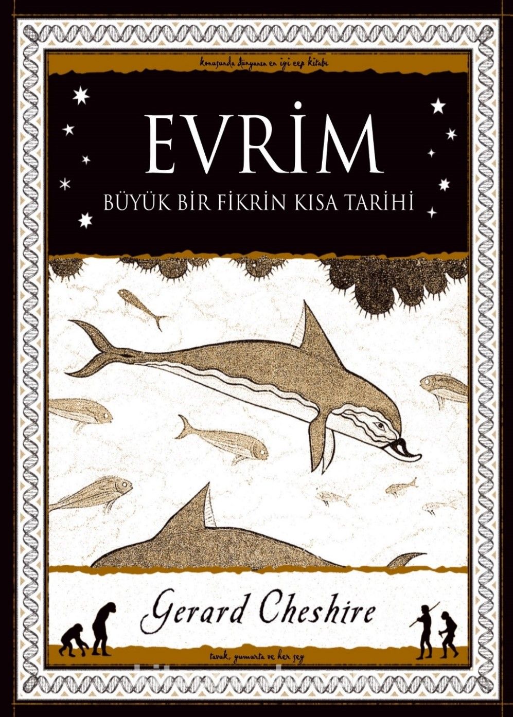 Evrim & Büyük Bir Fikrin Kısa Tarihi