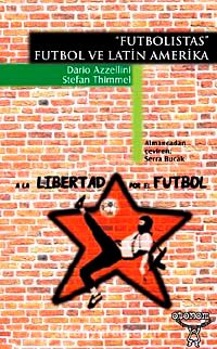 Futbolistas Futbol ve Latin Amerika