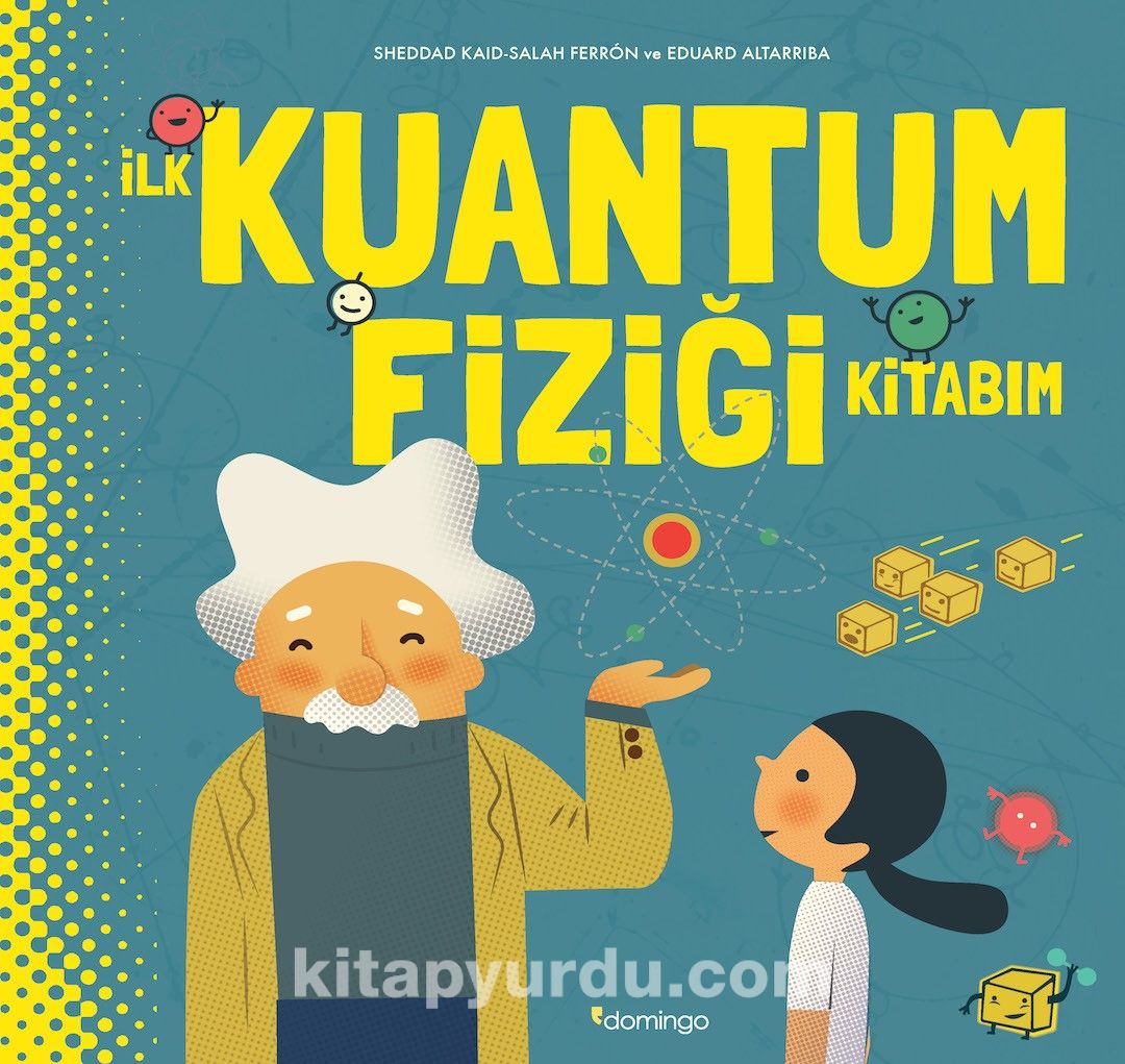 İlk Kuantum Fiziği Kitabım