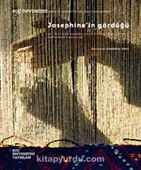 Josephine'in Gördüğü