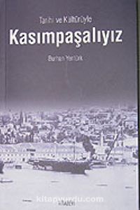 Kasımpaşalıyız Tarihi ve Kültürüyle