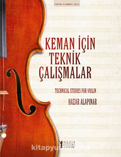 Keman İçin Teknik Çalışmalar