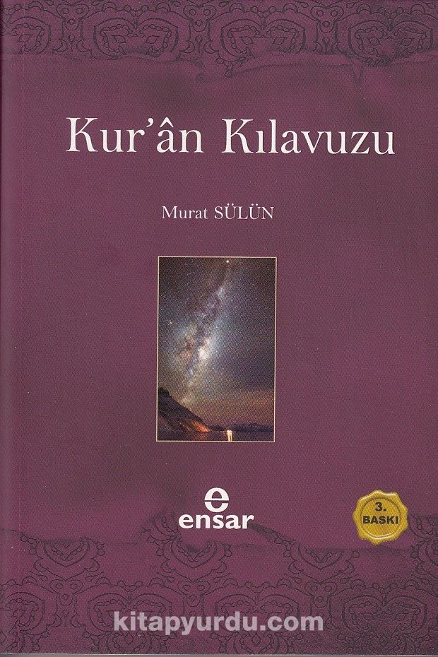 Kur'an Kılavuzu - Mutlak Gerçeğin Sesi