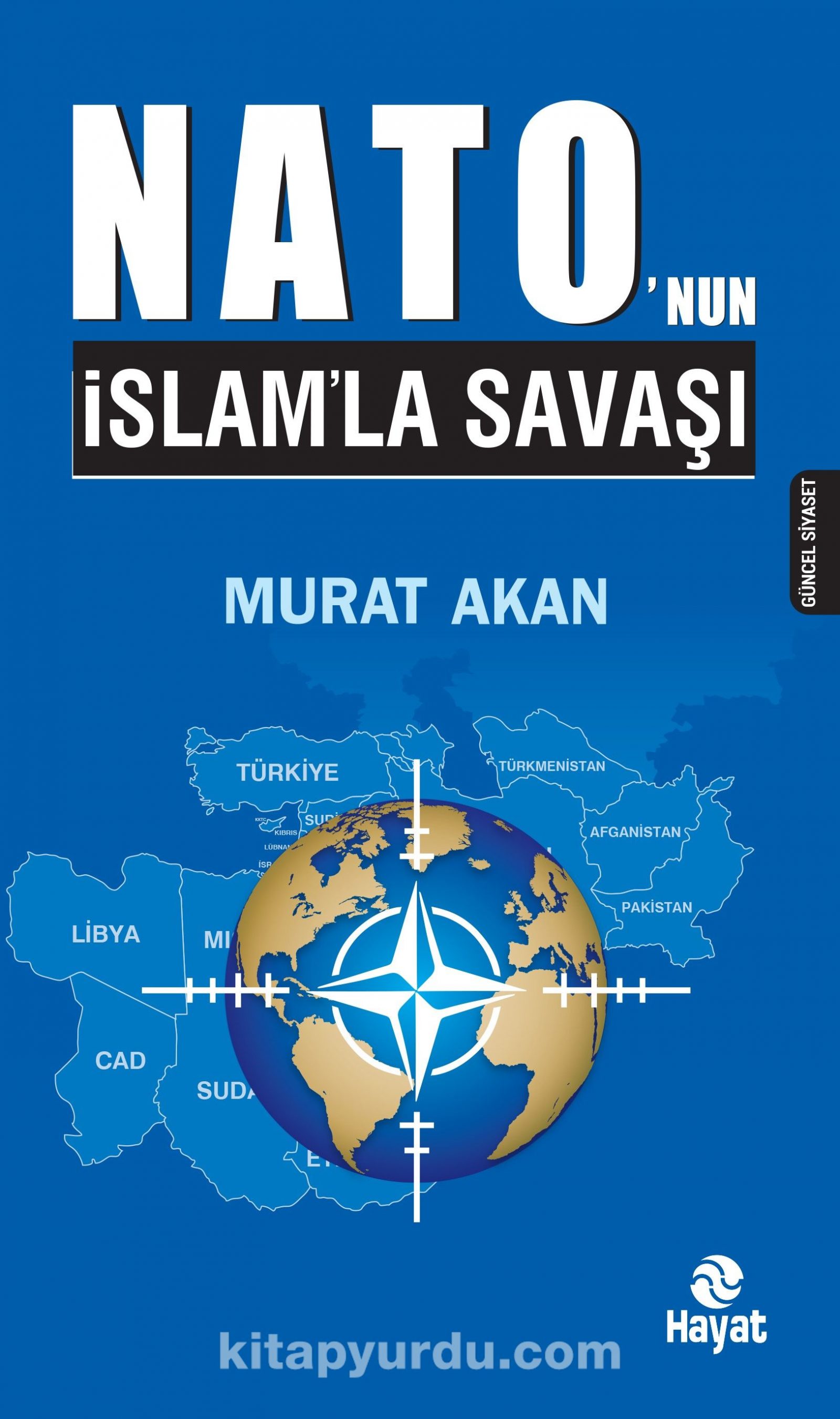 Nato’nun İslam’la Savaşı