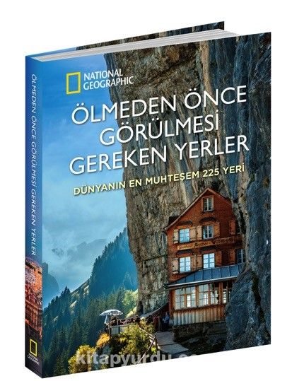 Ölmeden Önce Görülmesi Gereken Yerler & Dünyanın En Muhteşem 225 Yeri