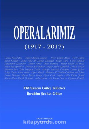 Operalarımız (1917-2017)