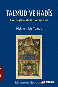 Talmud ve Hadis & Karşılaştırmalı Bir Araştırma