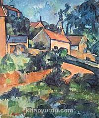 Taşrada Ev / Paul Cezanne (CPA 009-50x60) (Çerçevesiz)