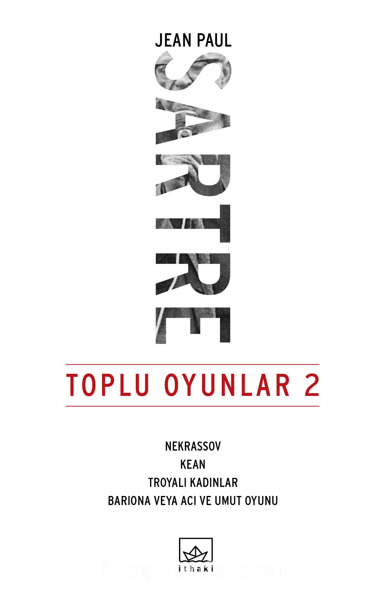 Toplu Oyunlar 2 / Nekrassov-Kea-Troyalı Kadınlar-Bariona veya Acı ve Umut Oyunu