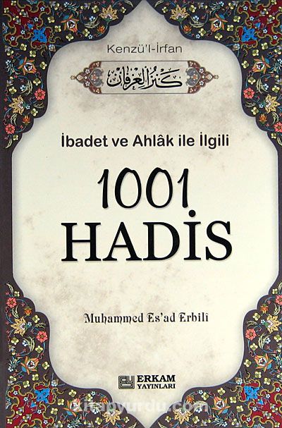 1001 Hadis-Kenzül İrfan