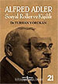 Alfred Adler-Sosyal Roller ve Kişilik