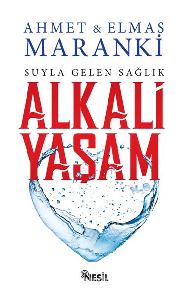 Alkali Yaşam: Suyla Gelen Sağlık