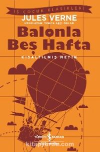 Balonla Beş Hafta (Kısaltılmış Metin)