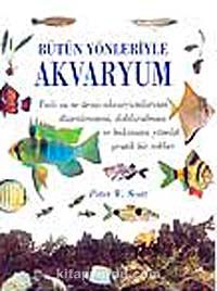 Bütün Yönleriyle Akvaryum