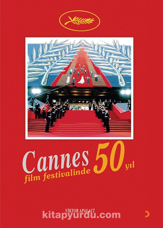 Cannes Film Festivali’nde 50 Yıl