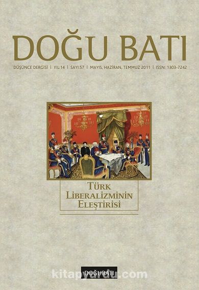 Doğu Batı Sayı:57 Mayıs-Haziran-Temmuz 2011 (Üç Aylık Düşünce Dergisi)