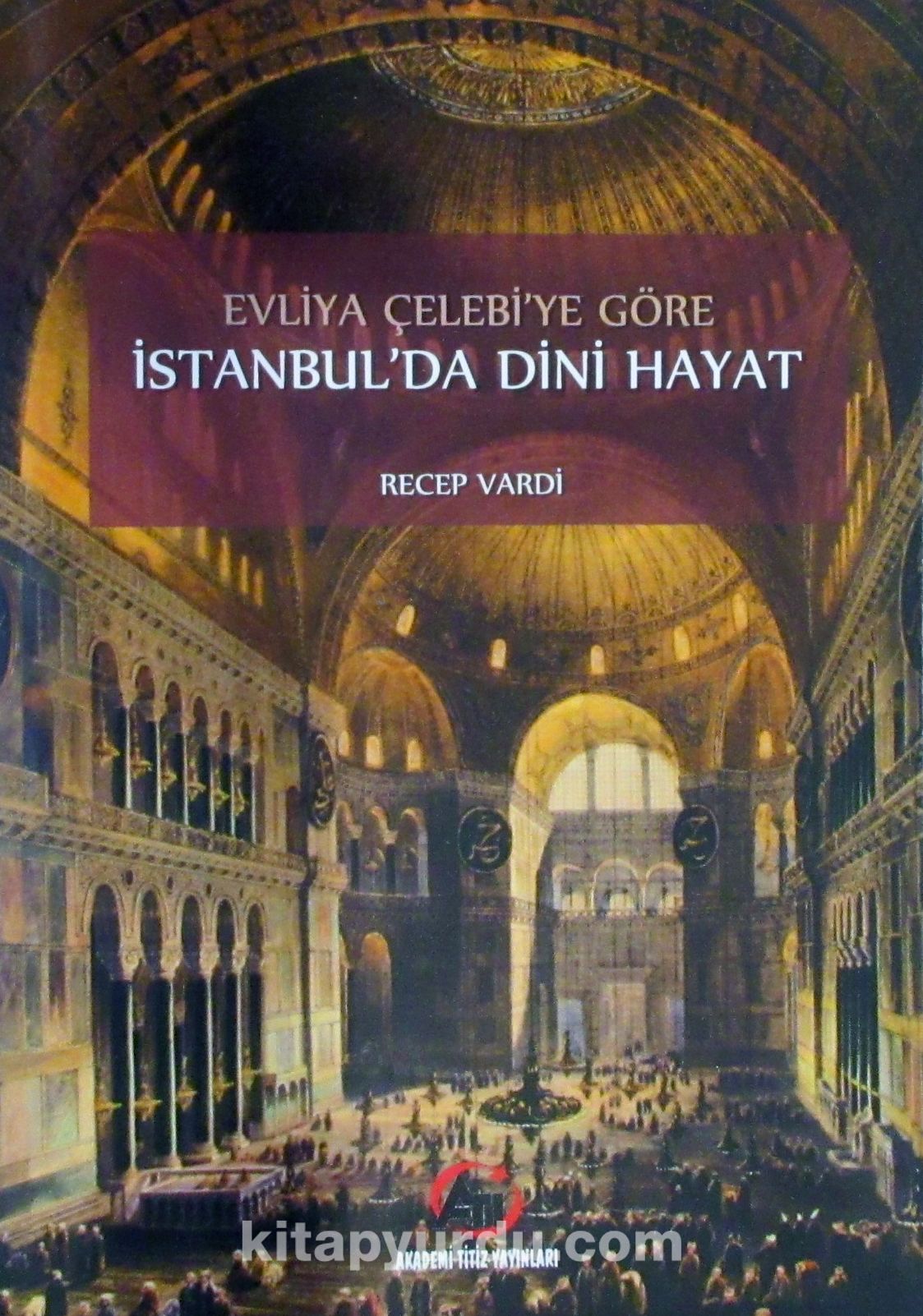 Evliya Çelebi'ye Göre İstanbul'da Dini Hayat