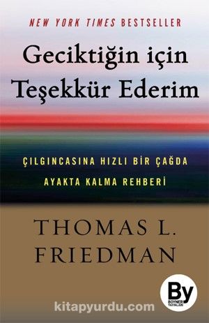 Geciktiğin İçin Teşekkür Ederim