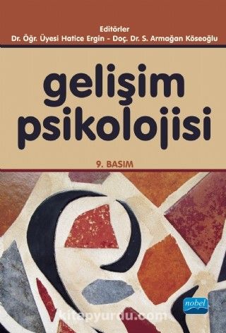 Gelişim Psikolojisi / Hatice Ergin