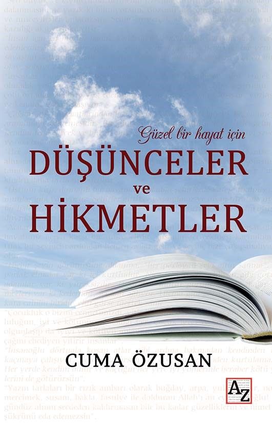 Güzel Bir Hayat İçin Düşünceler ve Hikmetler