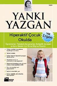 Hiperaktif Çocuk ve Ergen Okulda