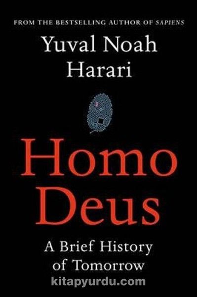 Homo Deus: A Brief History of Tomorrow