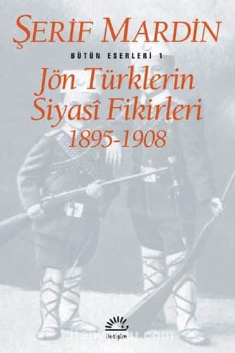 Jön Türklerin Siyasi Fikirleri 1895-1908