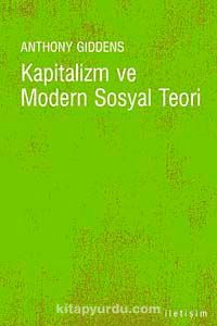 Kapitalizm ve Modern Sosyal Teori