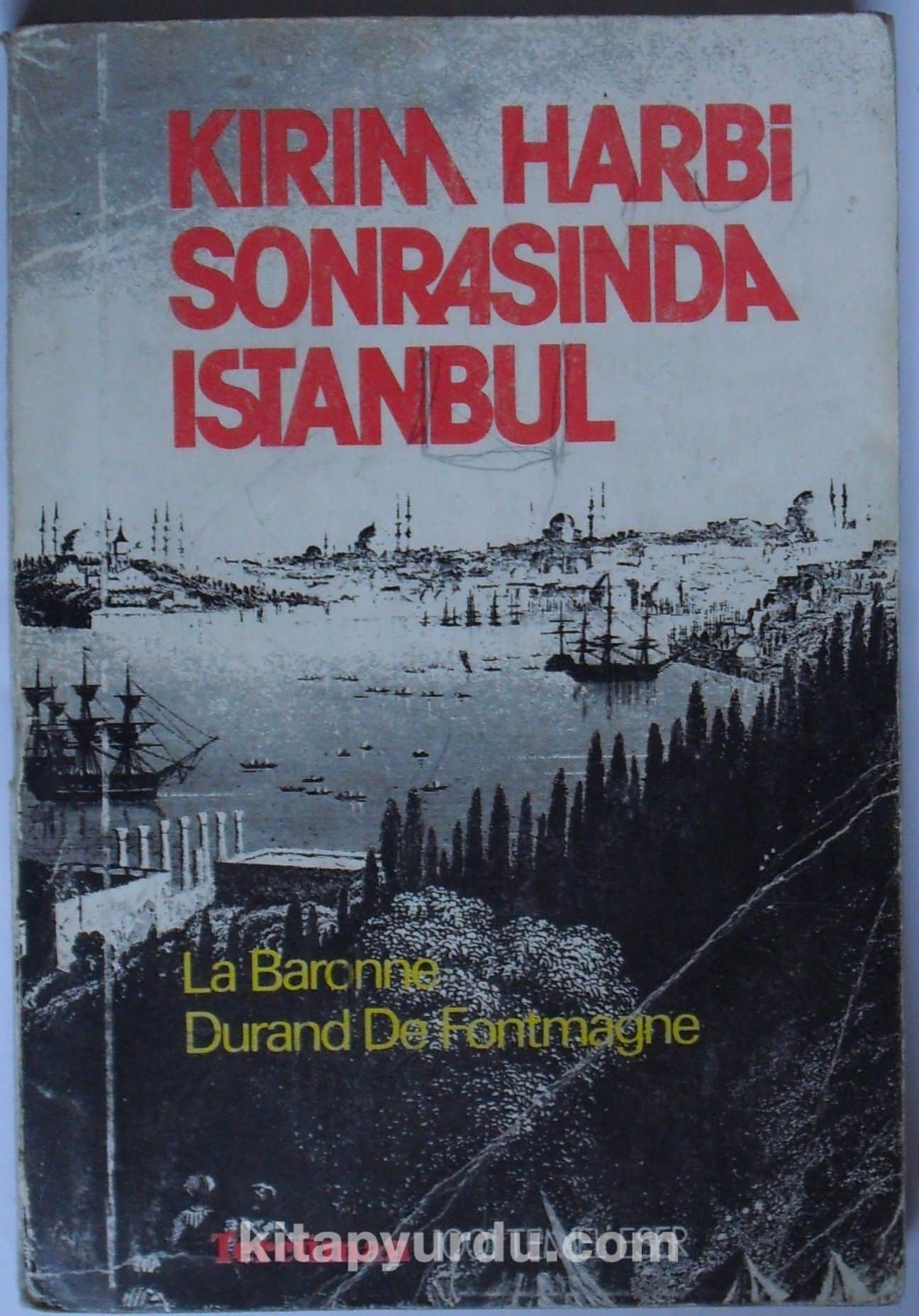 Kırım Harbi Sonrasında İstanbul (4-C-44)