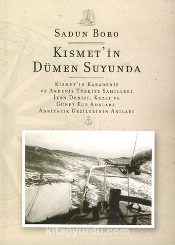 Kısmet'in Dümen Suyunda