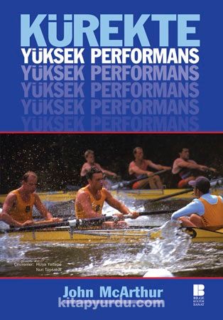 Kürekte Yüksek Performans