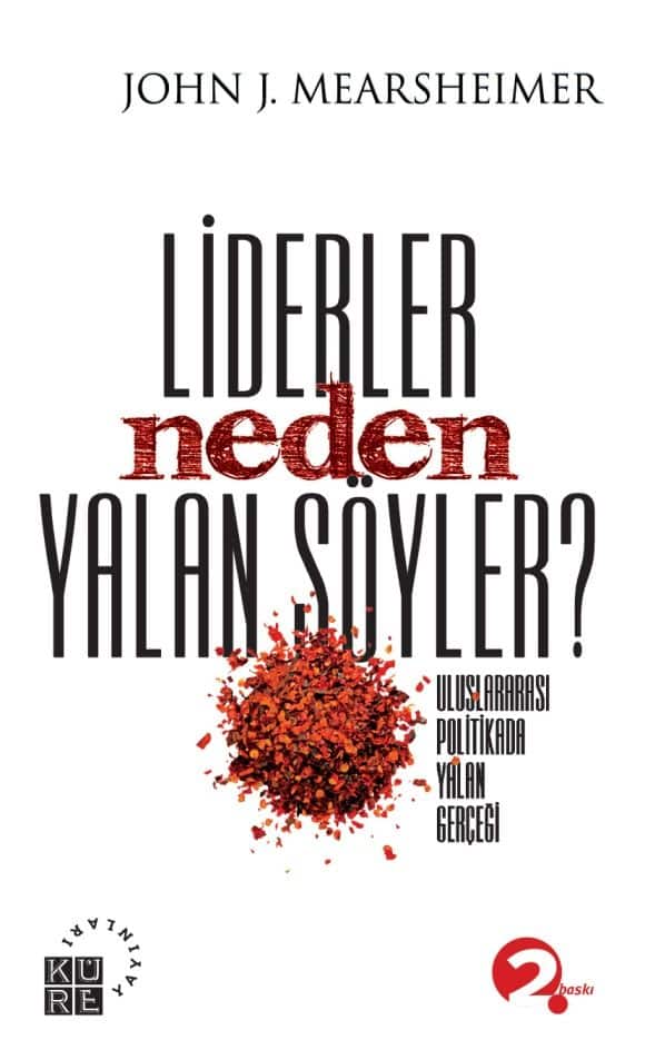 Liderler Neden Yalan Söyler? & Uluslararası Politikada Yalan Gerçeği