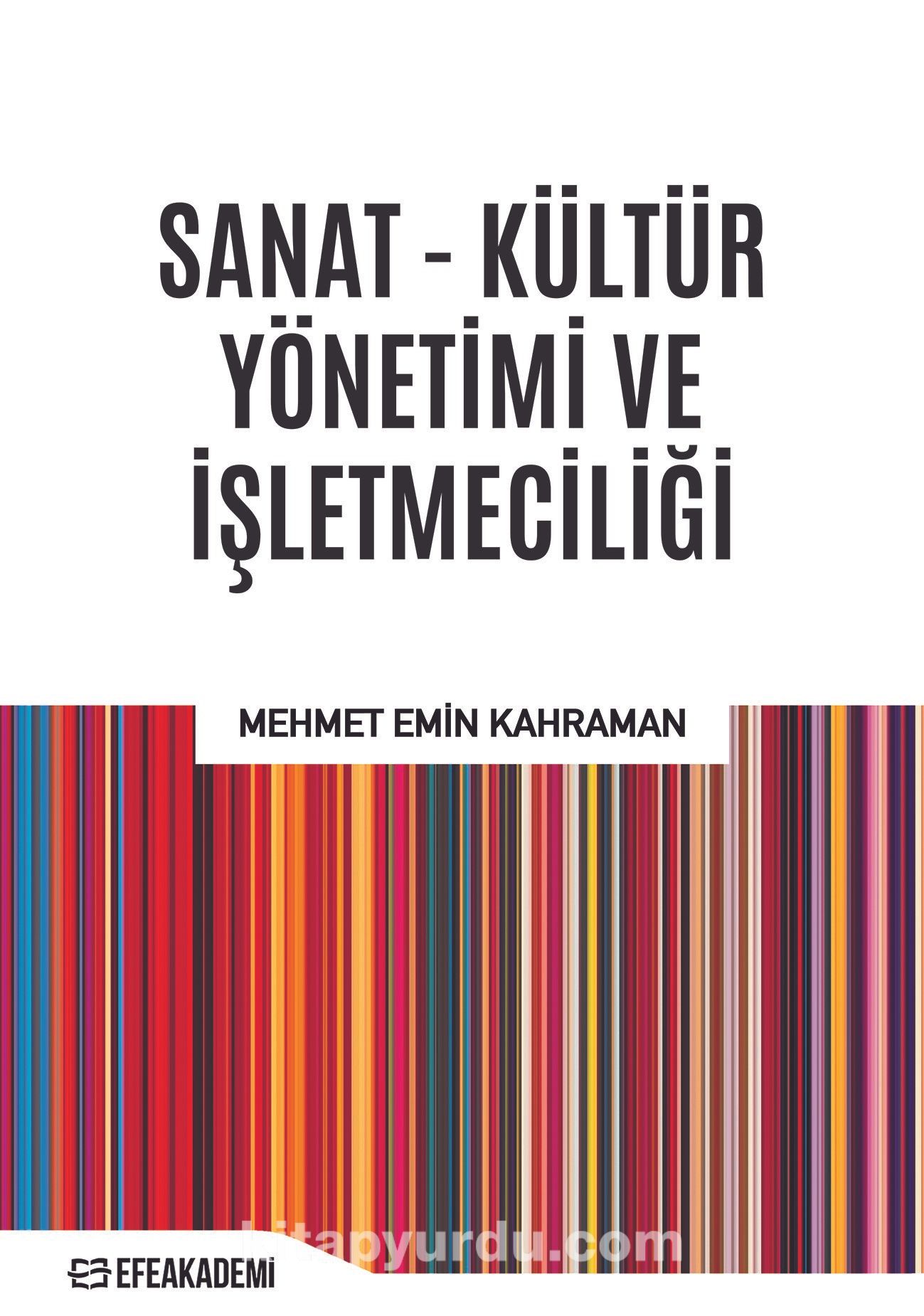 Sanat - Kültür Yönetimi ve İşletmeciliği