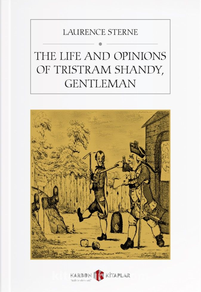 The Life And Opinions Of Tristram Shandy, Gentleman