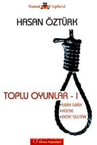 Toplu Oyunlar I /  İlmik İlmik-Hücre-Dede Sultan