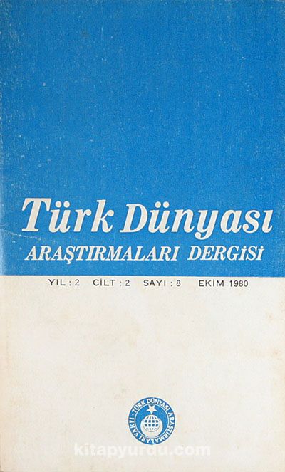 Türk Dünyası Araştırma Dergisi  Ekim 1980 / Sayı:8 (2-D-33)