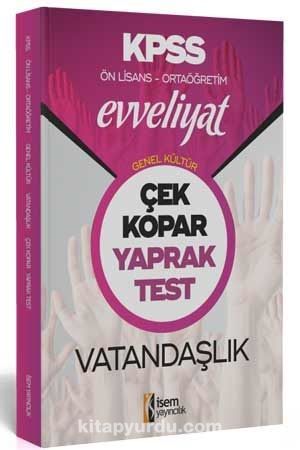 2020 Evveliyat KPSS Genel Kültür Ortaöğretim Ön Lisans Vatandaşlık Çek Kopar Yaprak Test