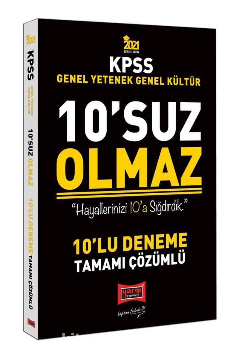 2021 KPSS Genel Yetenek Genel Kültür 10’suz Olmaz Tamamı Çözümlü 10 Deneme