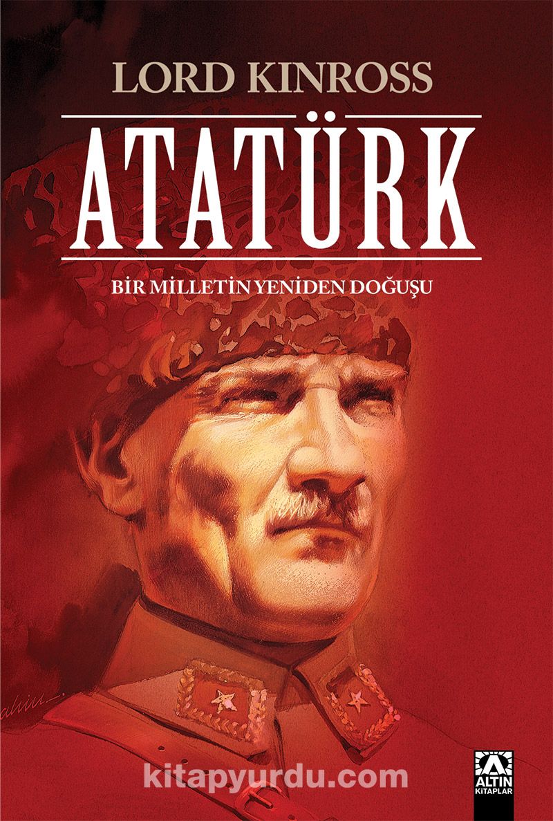 Atatürk / Bir Milletin Yeniden Doğuşu (Ciltli Özel Baskı)