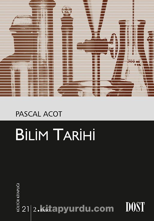 Bilim Tarihi (Kültür Kitaplığı 21)